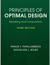 Principles of Optimal Design Modeling and Computation - Panos Y Papalambros Author 