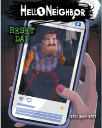 Reset Day Hello Neighbor Series 7 - Carly Anne West Author 