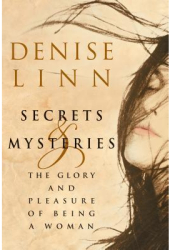 Secrets and Mysteries - Denise Linn 