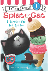 Splat the Cat I Scream for Ice Cream - Rob Scotton Author 