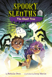 Spooky Sleuths 1 The Ghost Tree - Natasha Deen Author 