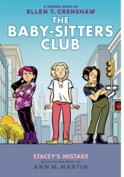 Stacey s Mistake A Graphic Novel the Baby-Sitters Club 14 - Ann M Martin Author 