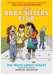 The Baby-Sitters Club Graphix 2 The Truth about Stacey Full Color Edition - Ann M Martin Author 