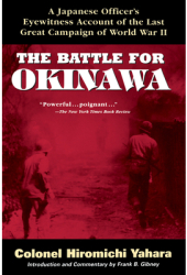 The Battle for Okinawa - Hiromichi Yahara Author