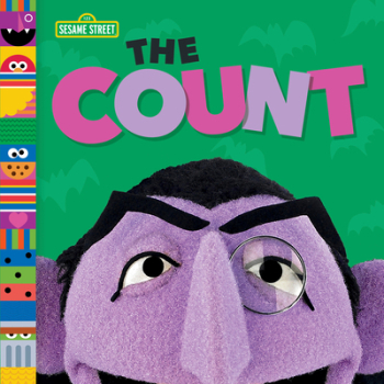 The Count Sesame Street Friends - Andrea Posner-Sanchez Author 