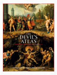 The Devil s Atlas An Explorer s Guide to Heavens Hells and Afterworlds - Edward Brooke-Hitching Aut 