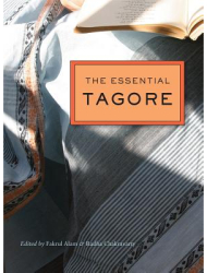 The Essential Tagore - Rabindranath Tagore Author 