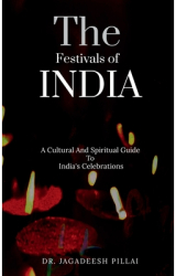The Festivals Of India - Jagadeesh Author 