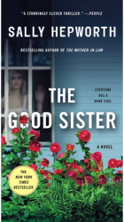 The Good Sister - Sally Hepworth Author 