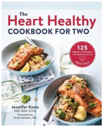 The Heart Healthy Cookbook for Two 125 Perfectly Portioned Low Sodium Low Fat Recipes - Jennifer Kos 