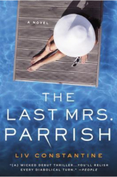 The Last Mrs Parrish - LIV Constantine Author 