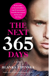 The Next 365 Days A Novelvolume 3 - Blanka Lipinska Author 