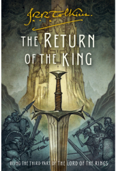 The Return of the King Being the Third Part of the Lord of the Rings - J R R Tolkien Author