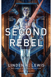 The Second Rebel 2 - Linden A Lewis Author 