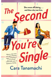 The Second You re Single - Cara Tanamachi Author 