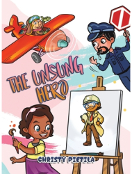 The Unsung Hero - Christy Pietila Author 