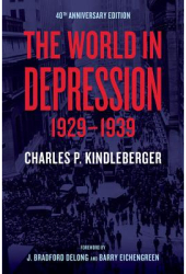 The World in Depression 1929-1939 - Charles P Kindleberger Author 