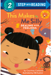 This Makes Me Silly Dealing with Feelings - Courtney Carbone Author 