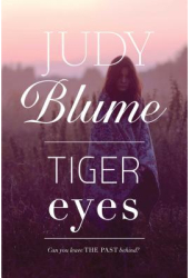 Tiger Eyes - Judy Blume Author 