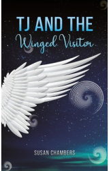 TJ and the Winged Visitor - Susan Chambers Author 