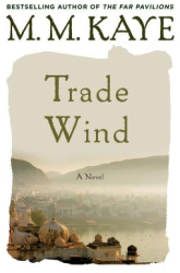 Trade Wind - M M Kaye Author