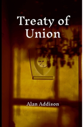 Treaty of Union - Alan Addison Author 