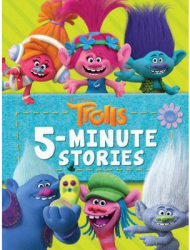 Trolls 5-Minute Stories DreamWorks Trolls - Random House Author 
