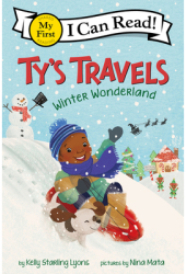 Ty s Travels Winter Wonderland - Kelly Starling Lyons Author 