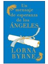 Un Mensaje de Esperanza de los Angeles - Lorna Byrne Author 