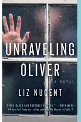 Unraveling Oliver - Liz Nugent Author