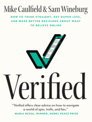 Verified How to Think Straight Get Duped Less and Make Better Decisions about What to Believe Onlin 