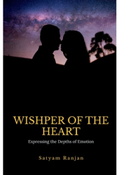 Whispers of the Heart - Satyam Ranjan Author 