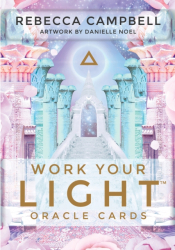 Work Your Light Oracle Cards - Rebecca Campbell Author 
