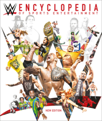 Wwe Encyclopedia of Sports Entertainment New Edition - DK Author 