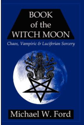 Book of the Witch Moon - Michael W Ford Author 