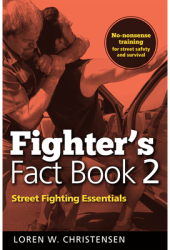 Fighter s Fact Book 2 Street Fighting Essentials - Loren W Christensen Author 