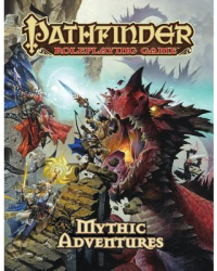Pathfinder Roleplaying Game Mythic Adventures - Jason Bulmahn Author 