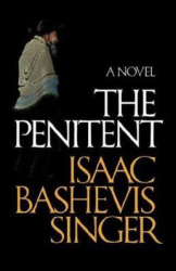 The Penitent - Isaac Bashevis Singer Author 