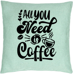 Perna Decorativa Model All You Need is Coffee 40x40 cm Verde Menta Husa Detasabila Burduf 