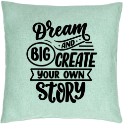 Perna Decorativa Model Dream Big and Create Your Own Story 40x40 cm Verde Menta Husa Detasabila Burduf 