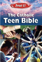 Prove It Catholic Teen Bible-NABRE - Amy Welborn Editor 