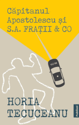 Capitanul Apostolescu si S.A. Fratii & Co 