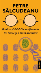 Bunicul si doi delincventi minori + Un bunic si o biata aventura 
