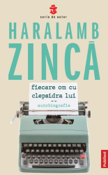 Fiecare om cu clepsidra lui autobiografie   