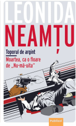 Moartea ca o floare de Nu-ma-uita + Toporul de argint 