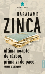Ultima noapte de razboi prima zi de pace 