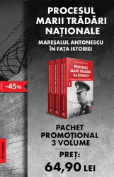Maresalul Antonescu In fata Istoriei - Pachet 3 volume 