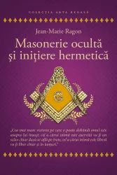 Masonerie oculta si initiere hermetica carti