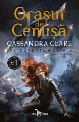 Orasul de Cenusa vol.2 din seria Instrumente Mortale 