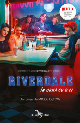 Riverdale. In urma cu o zi 